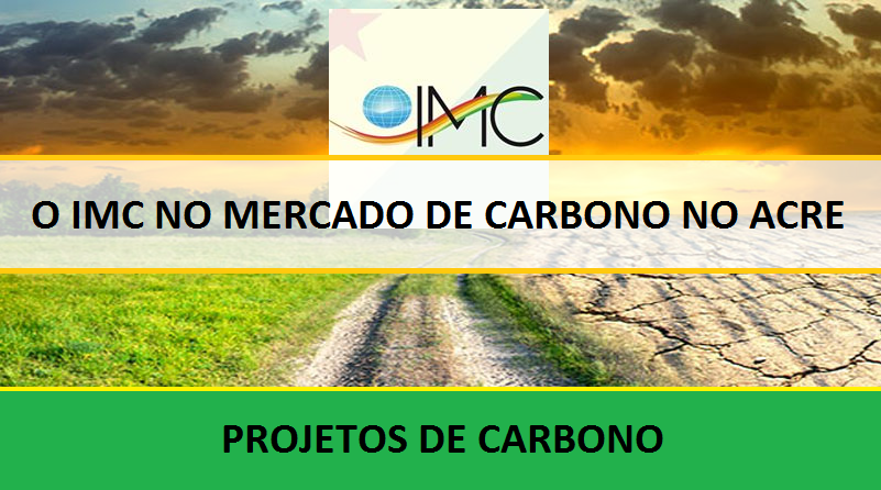 imc-no-mercado-de-carbono-do-acre